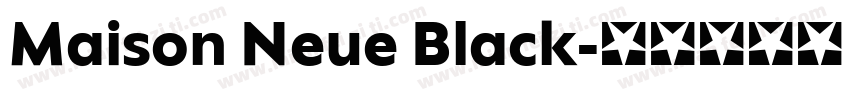 Maison Neue Black字体转换